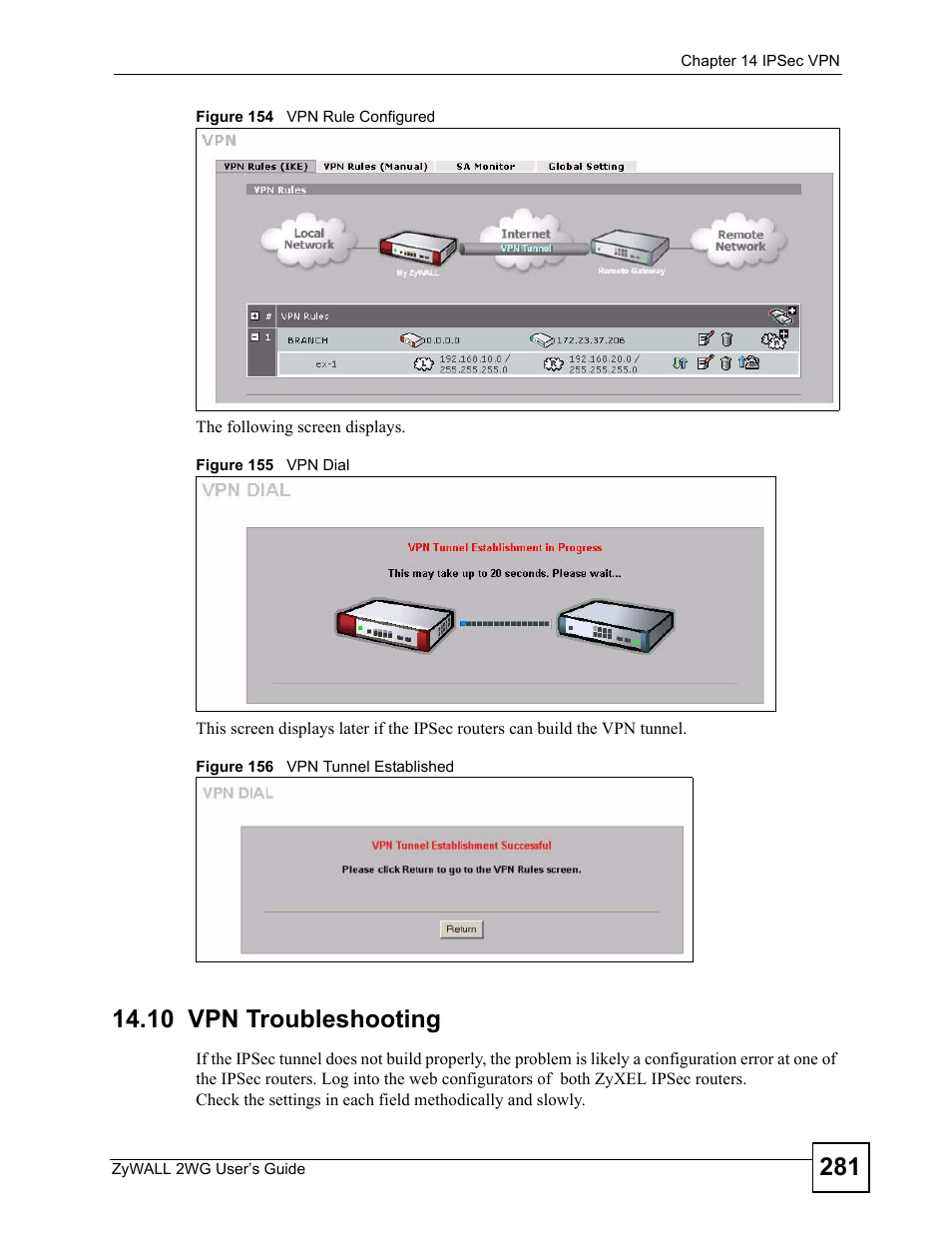 10 vpn troubleshooting | ZyXEL Communications ZyXEL ZyWALL 2WG User Manual | Page 281 / 730