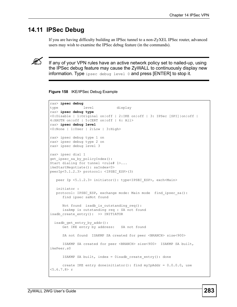 11 ipsec debug, Figure 158 ike/ipsec debug example | ZyXEL Communications ZyXEL ZyWALL 2WG User Manual | Page 283 / 730