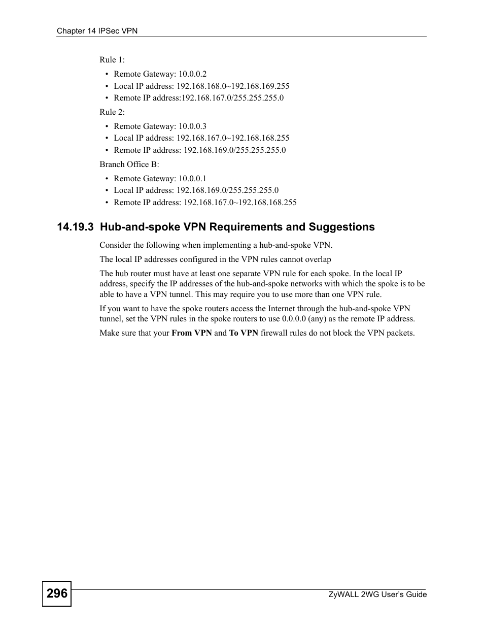 3 hub-and-spoke vpn requirements and suggestions | ZyXEL Communications ZyXEL ZyWALL 2WG User Manual | Page 296 / 730