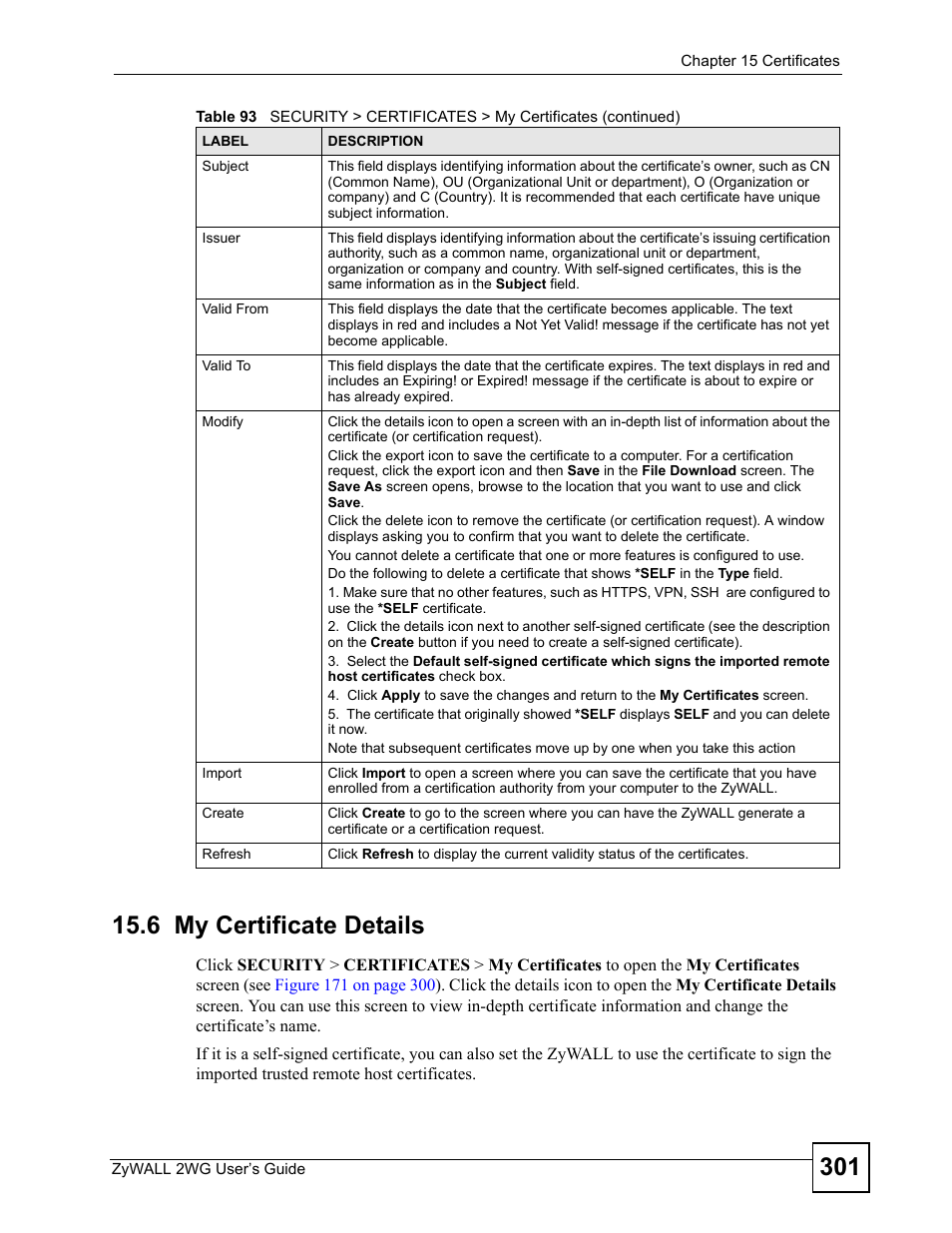 6 my certificate details | ZyXEL Communications ZyXEL ZyWALL 2WG User Manual | Page 301 / 730