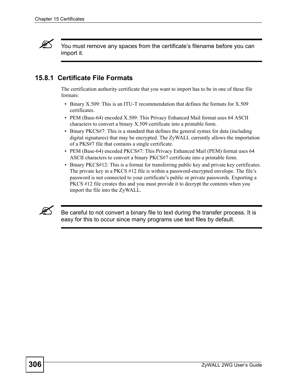 1 certificate file formats | ZyXEL Communications ZyXEL ZyWALL 2WG User Manual | Page 306 / 730