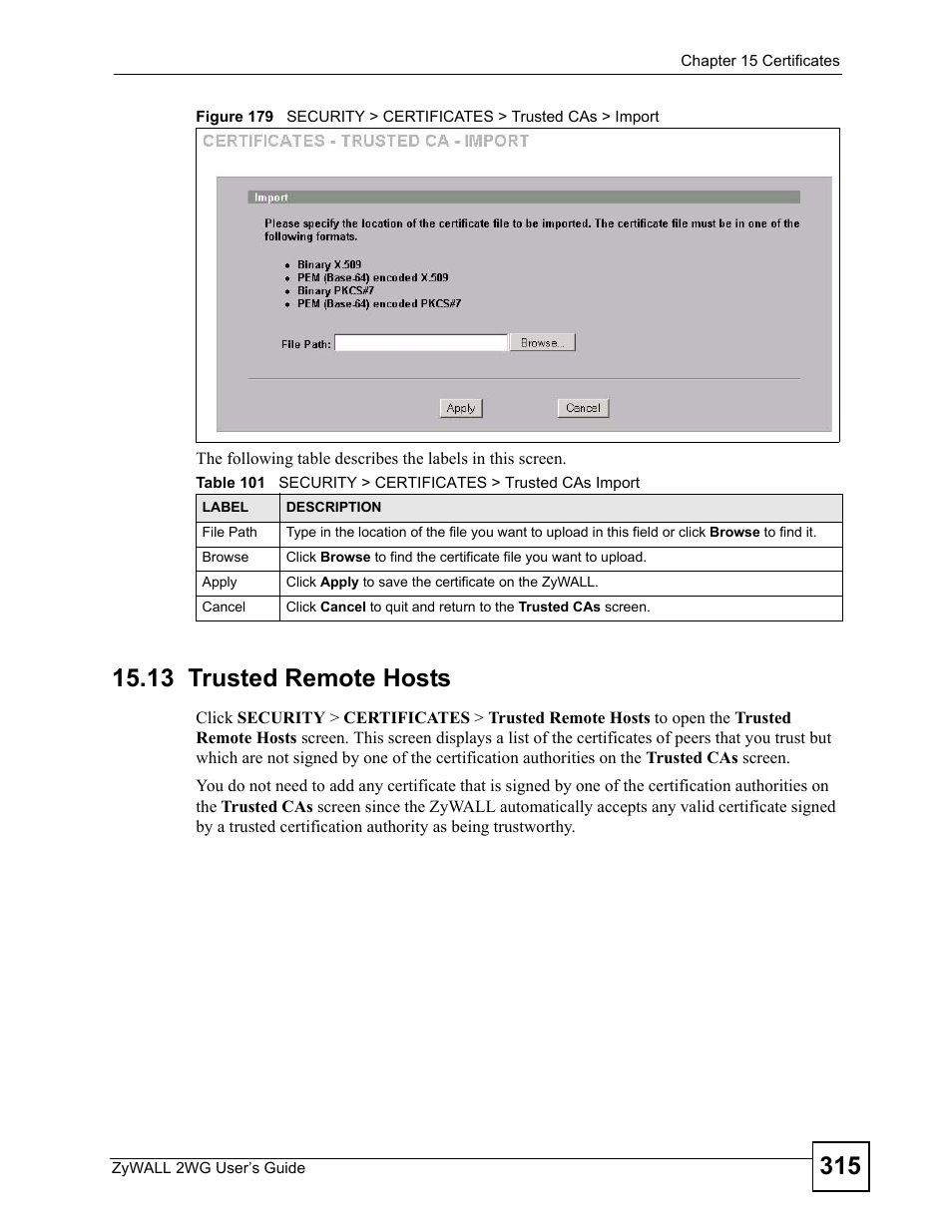 13 trusted remote hosts | ZyXEL Communications ZyXEL ZyWALL 2WG User Manual | Page 315 / 730