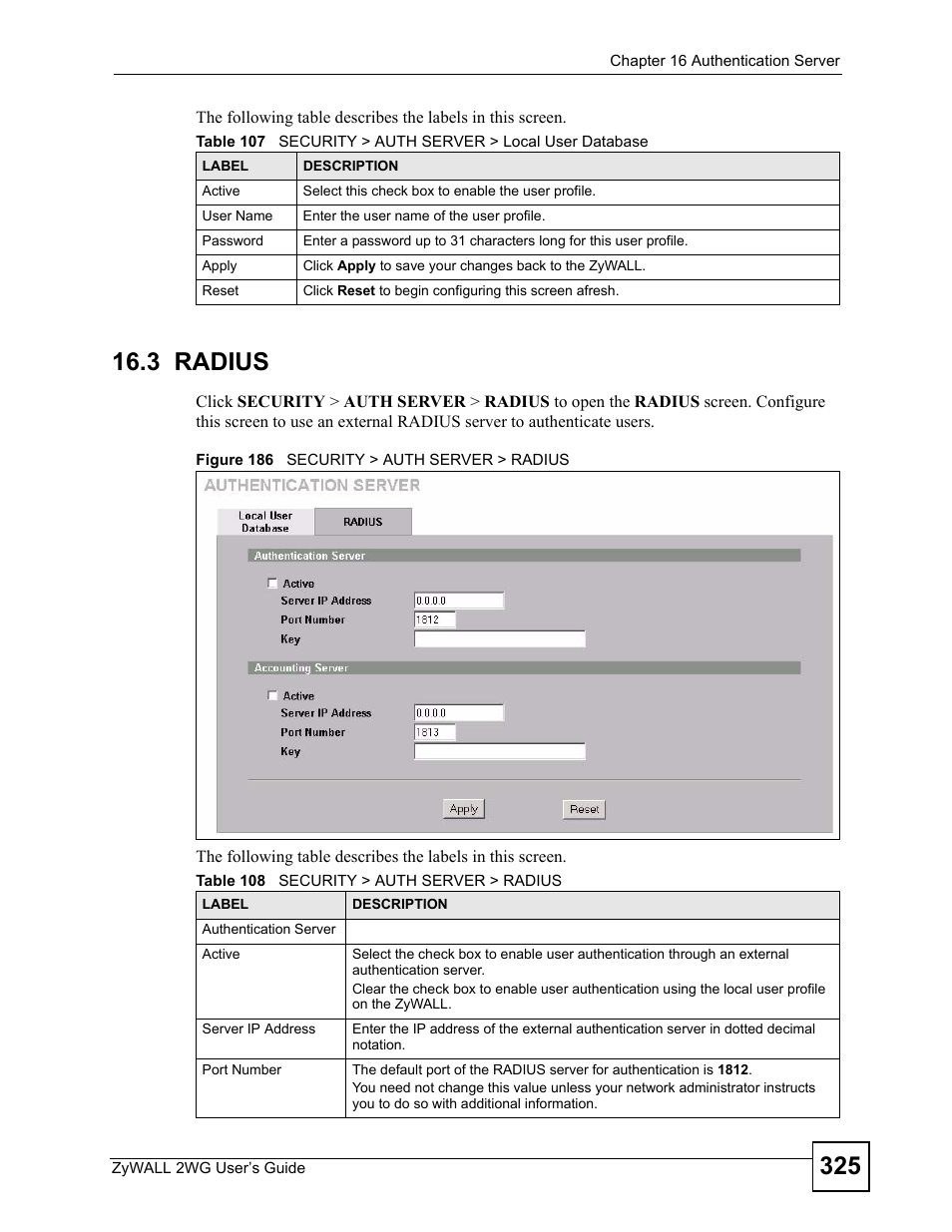 3 radius, Figure 186 security > auth server > radius | ZyXEL Communications ZyXEL ZyWALL 2WG User Manual | Page 325 / 730