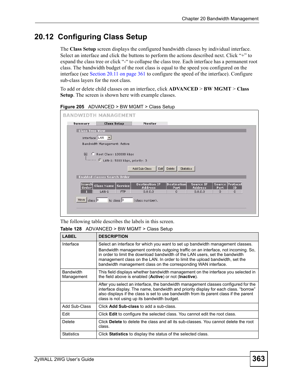 12 configuring class setup, Figure 205 advanced > bw mgmt > class setup, Table 128 advanced > bw mgmt > class setup | ZyXEL Communications ZyXEL ZyWALL 2WG User Manual | Page 363 / 730