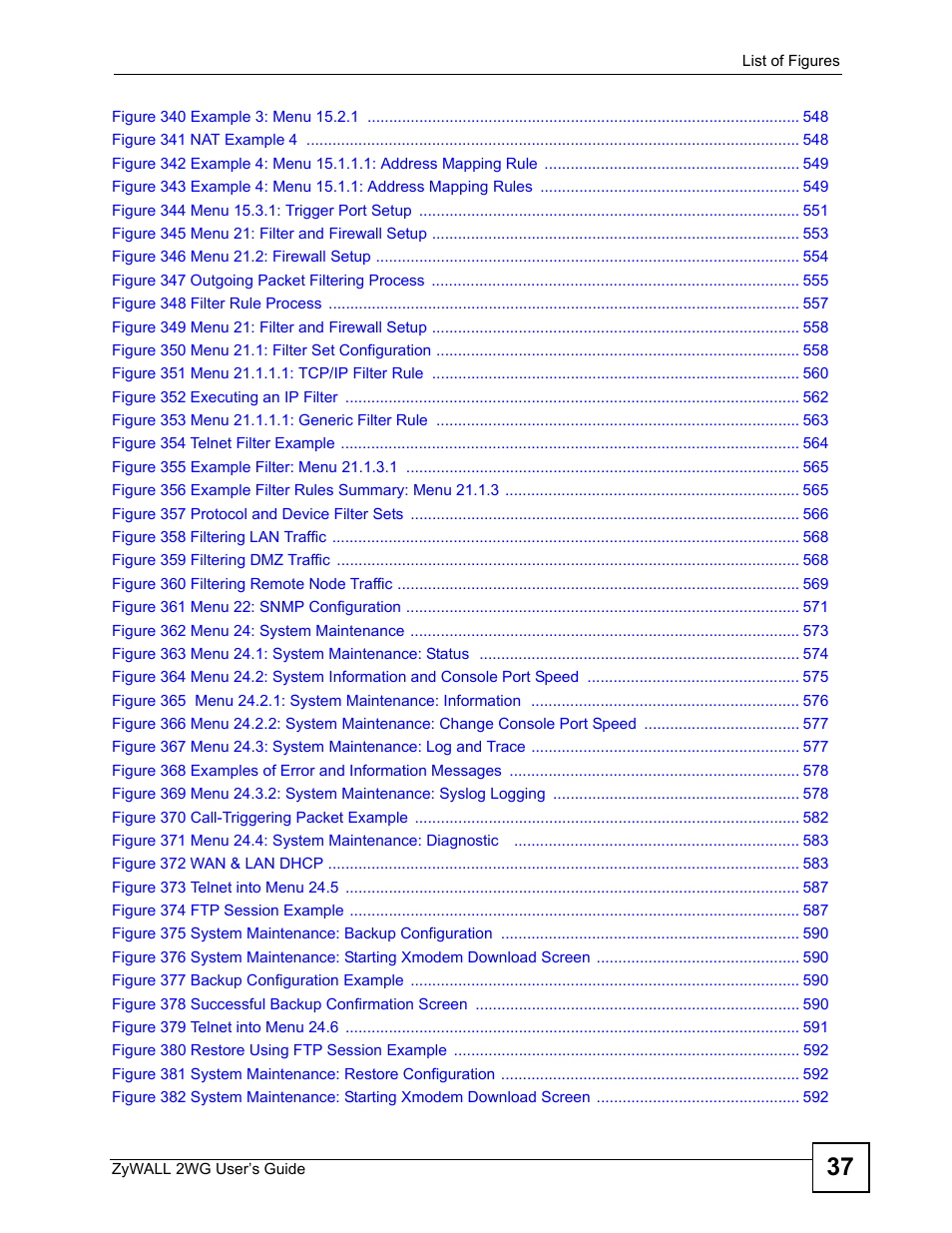 ZyXEL Communications ZyXEL ZyWALL 2WG User Manual | Page 37 / 730