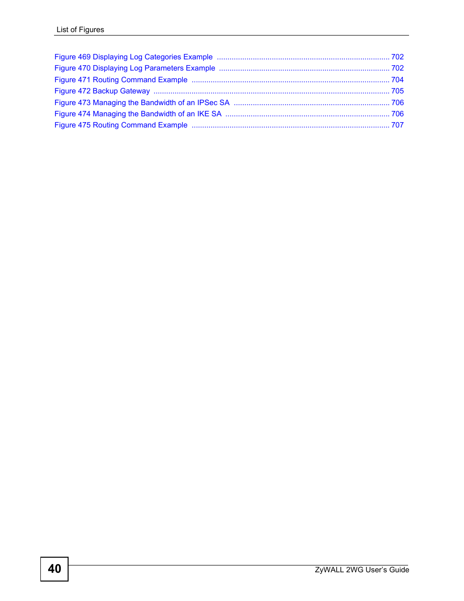 ZyXEL Communications ZyXEL ZyWALL 2WG User Manual | Page 40 / 730