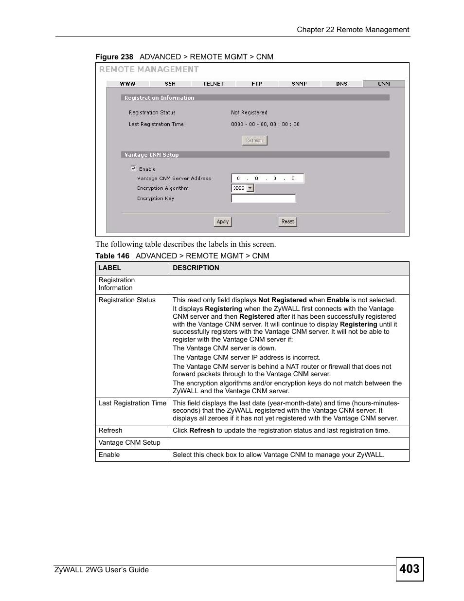 Figure 238 advanced > remote mgmt > cnm, Table 146 advanced > remote mgmt > cnm | ZyXEL Communications ZyXEL ZyWALL 2WG User Manual | Page 403 / 730