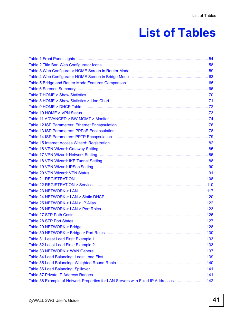 List of tables | ZyXEL Communications ZyXEL ZyWALL 2WG User Manual | Page 41 / 730