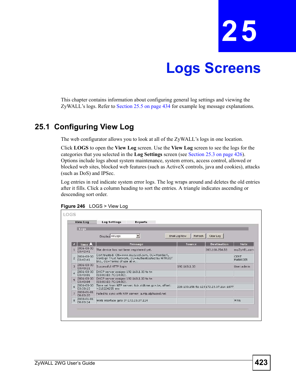 Logs screens, 1 configuring view log, Chapter 25 logs screens | Figure 246 logs > view log | ZyXEL Communications ZyXEL ZyWALL 2WG User Manual | Page 423 / 730