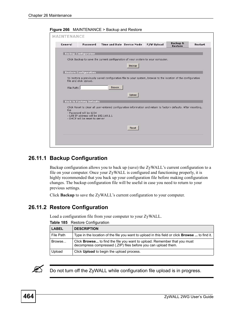 1 backup configuration, 2 restore configuration, Figure 266 maintenance > backup and restore | Table 185 restore configuration | ZyXEL Communications ZyXEL ZyWALL 2WG User Manual | Page 464 / 730