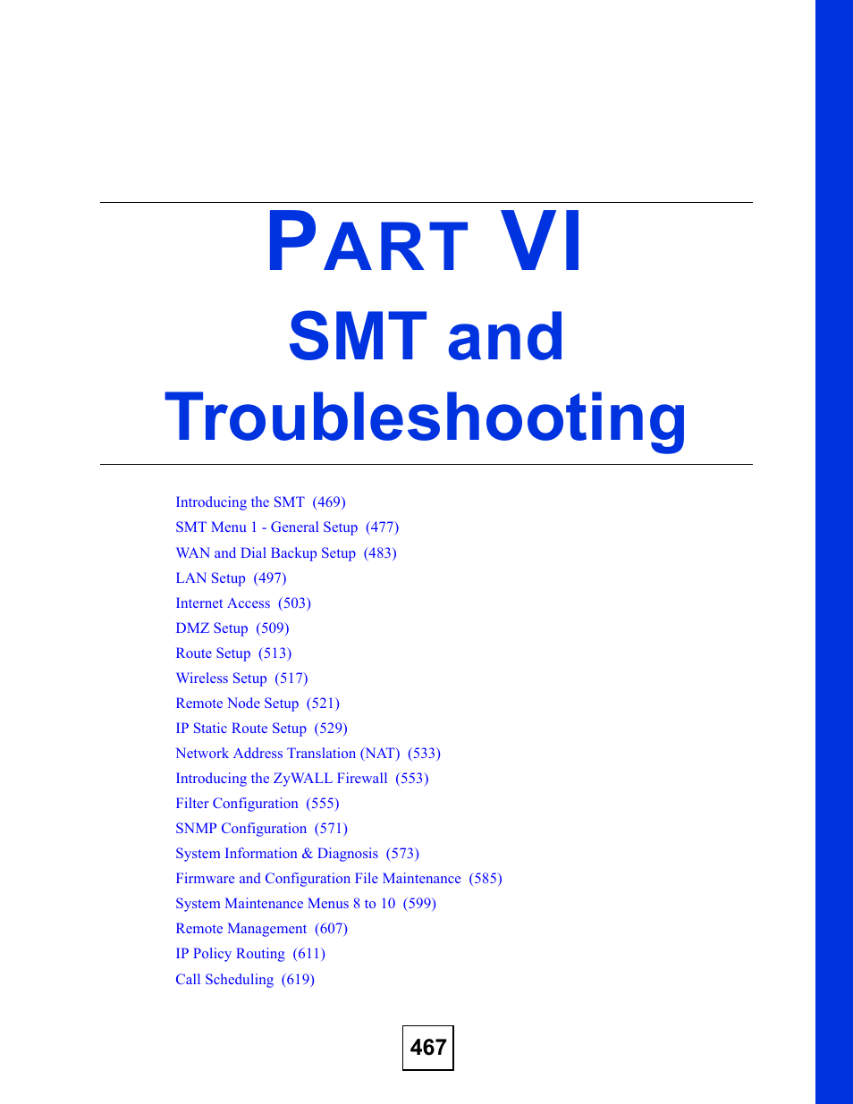 Smt and troubleshooting, Part vi: smt and troubleshooting | ZyXEL Communications ZyXEL ZyWALL 2WG User Manual | Page 467 / 730