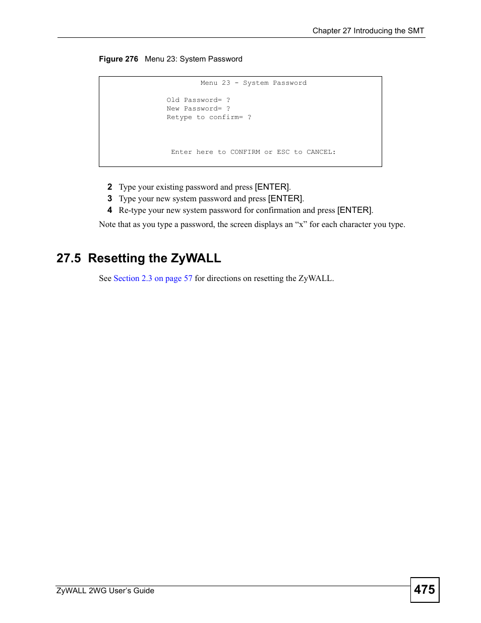 5 resetting the zywall, Figure 276 menu 23: system password | ZyXEL Communications ZyXEL ZyWALL 2WG User Manual | Page 475 / 730