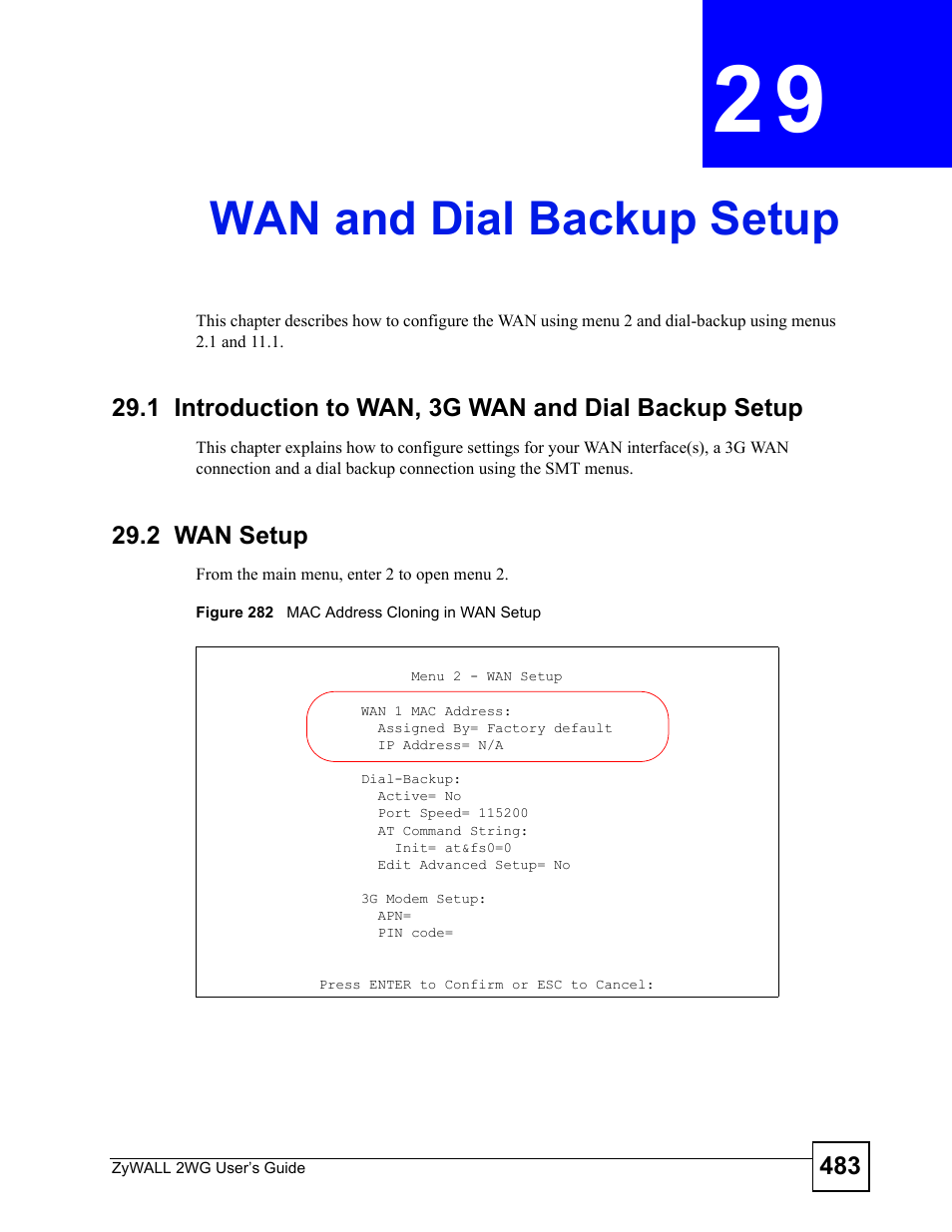 Wan and dial backup setup, 2 wan setup, Chapter 29 wan and dial backup setup | Figure 282 mac address cloning in wan setup, Wan and dial backup setup (483) | ZyXEL Communications ZyXEL ZyWALL 2WG User Manual | Page 483 / 730