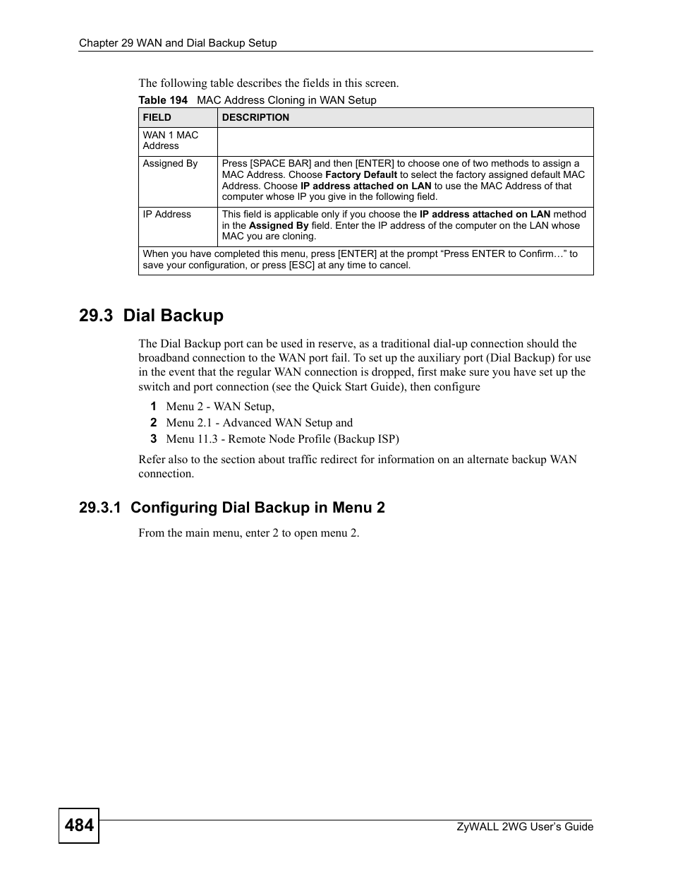 3 dial backup, 1 configuring dial backup in menu 2, Table 194 mac address cloning in wan setup | ZyXEL Communications ZyXEL ZyWALL 2WG User Manual | Page 484 / 730