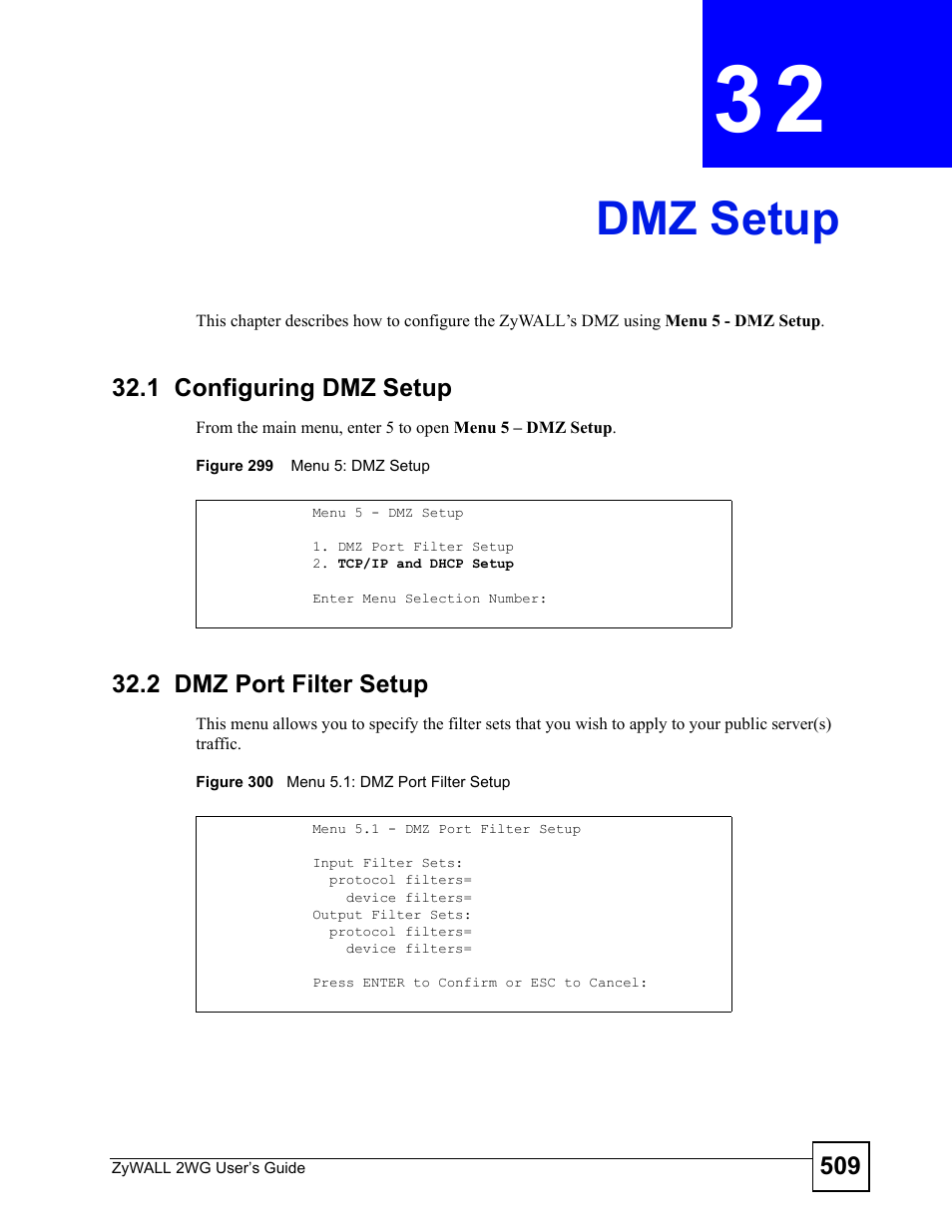 Dmz setup, 1 configuring dmz setup, 2 dmz port filter setup | Chapter 32 dmz setup, 1 configuring dmz setup 32.2 dmz port filter setup, Dmz setup (509) | ZyXEL Communications ZyXEL ZyWALL 2WG User Manual | Page 509 / 730