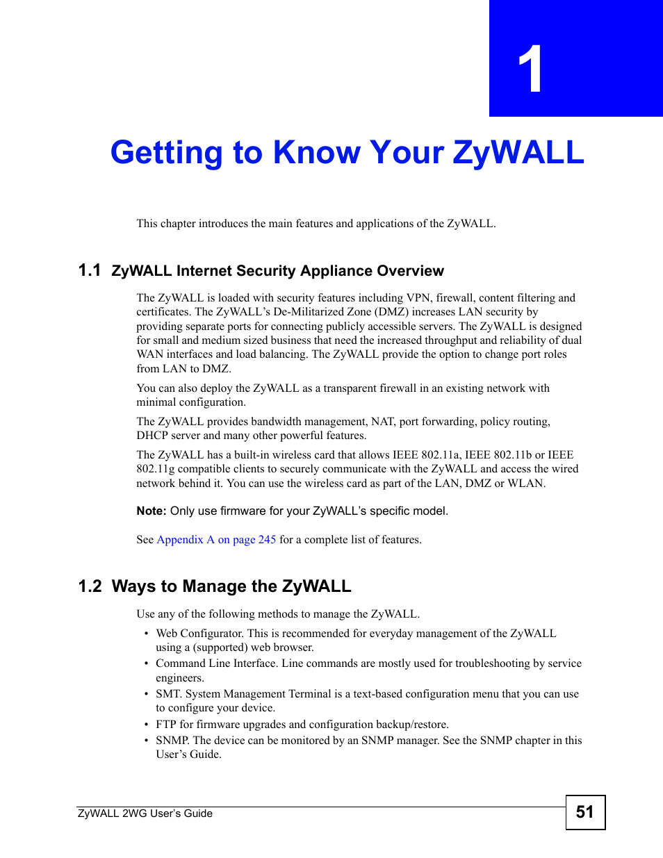 Getting to know your zywall, 1 zywall internet security appliance overview, 2 ways to manage the zywall | Chapter 1 getting to know your zywall, Getting to know your zywall (51) | ZyXEL Communications ZyXEL ZyWALL 2WG User Manual | Page 51 / 730