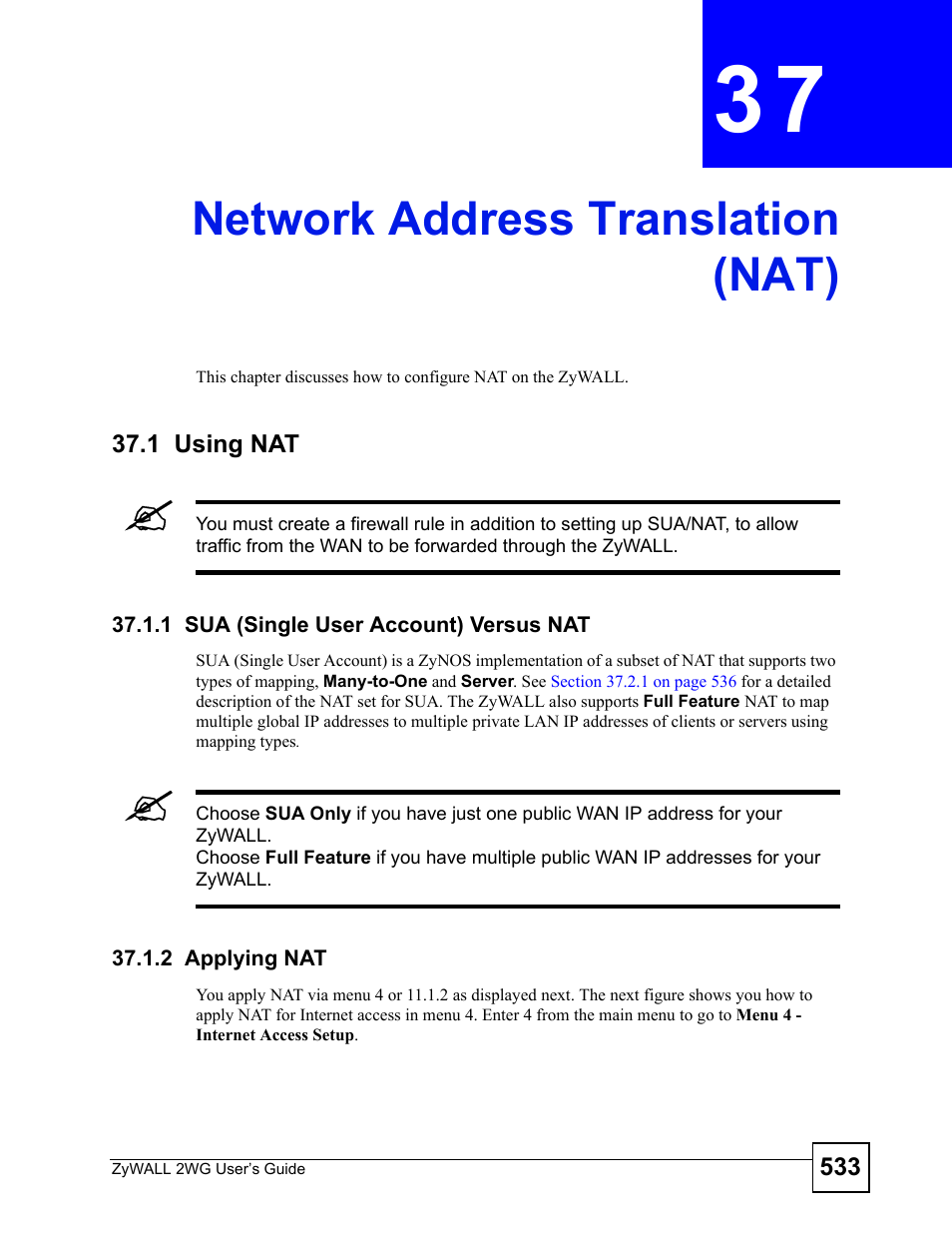 Network address translation (nat), 1 using nat, 1 sua (single user account) versus nat | 2 applying nat, Chapter 37 network address translation (nat), Network address translation (nat) (533), In me, In menus | ZyXEL Communications ZyXEL ZyWALL 2WG User Manual | Page 533 / 730