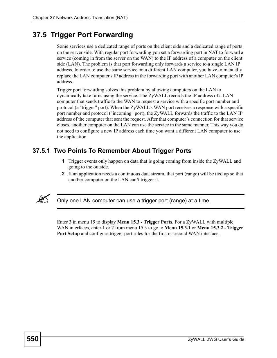 5 trigger port forwarding, 1 two points to remember about trigger ports | ZyXEL Communications ZyXEL ZyWALL 2WG User Manual | Page 550 / 730