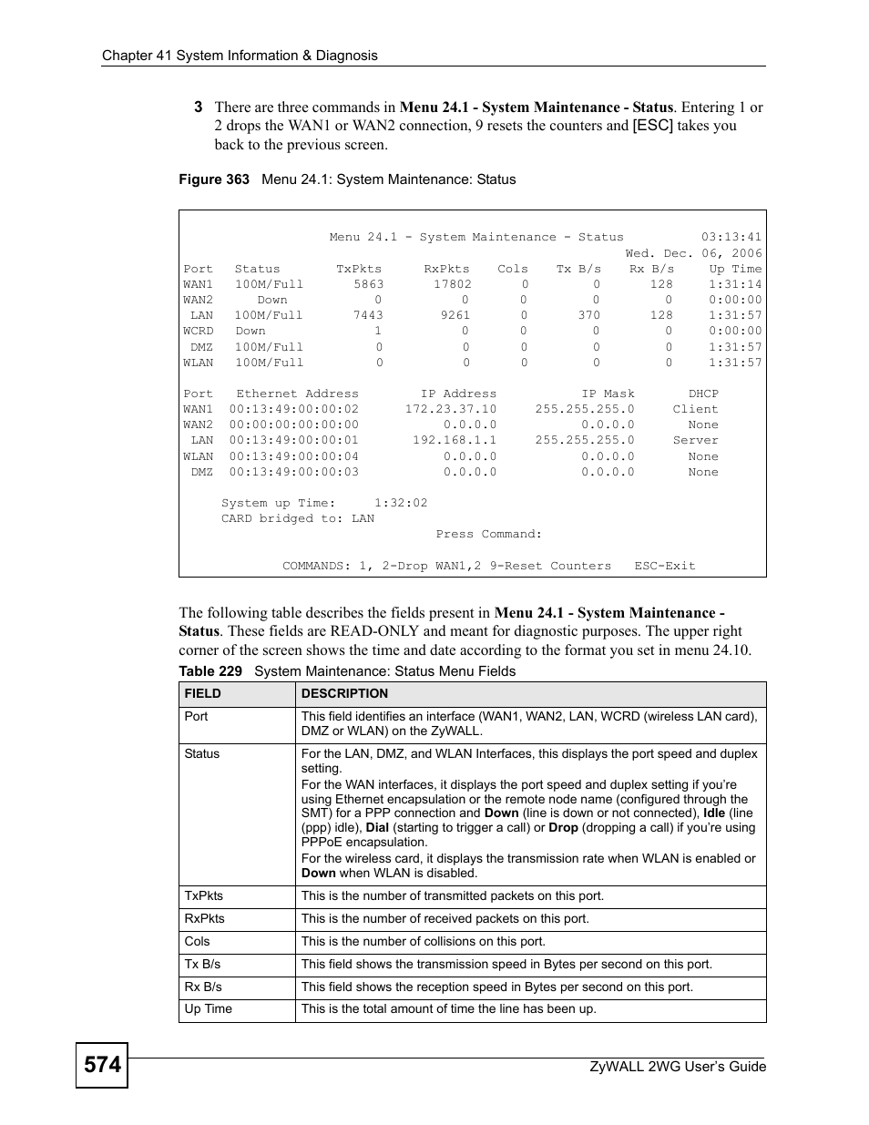 Figure 363 menu 24.1: system maintenance: status, Table 229 system maintenance: status menu fields | ZyXEL Communications ZyXEL ZyWALL 2WG User Manual | Page 574 / 730