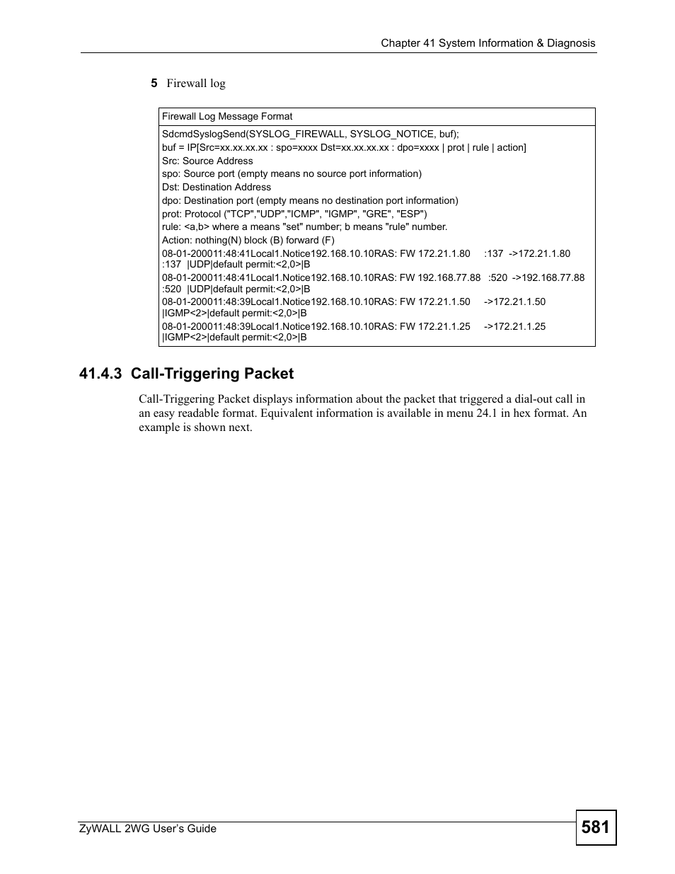 3 call-triggering packet | ZyXEL Communications ZyXEL ZyWALL 2WG User Manual | Page 581 / 730