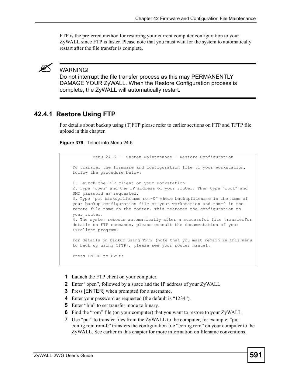 1 restore using ftp, Figure 379 telnet into menu 24.6 | ZyXEL Communications ZyXEL ZyWALL 2WG User Manual | Page 591 / 730