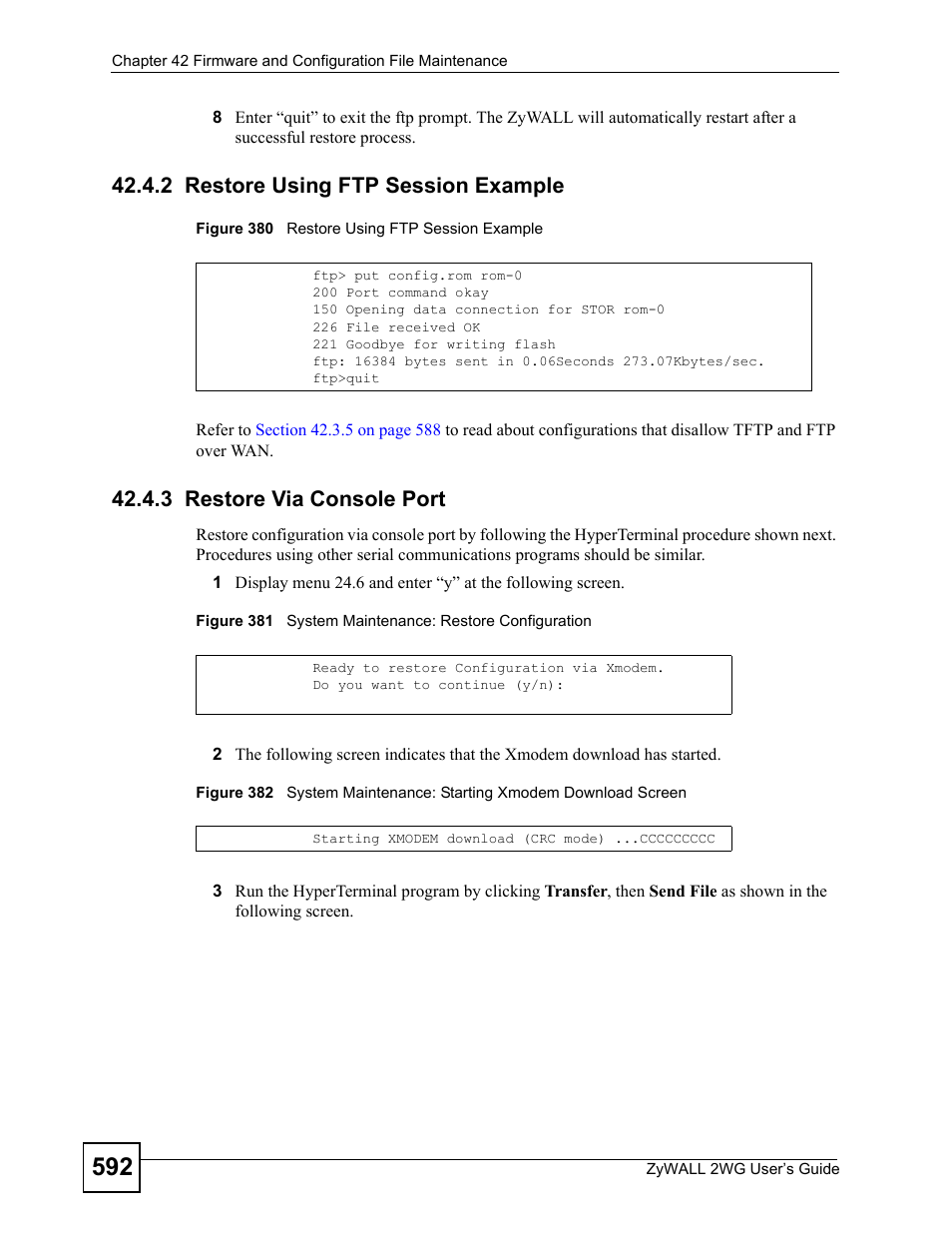 2 restore using ftp session example, 3 restore via console port | ZyXEL Communications ZyXEL ZyWALL 2WG User Manual | Page 592 / 730