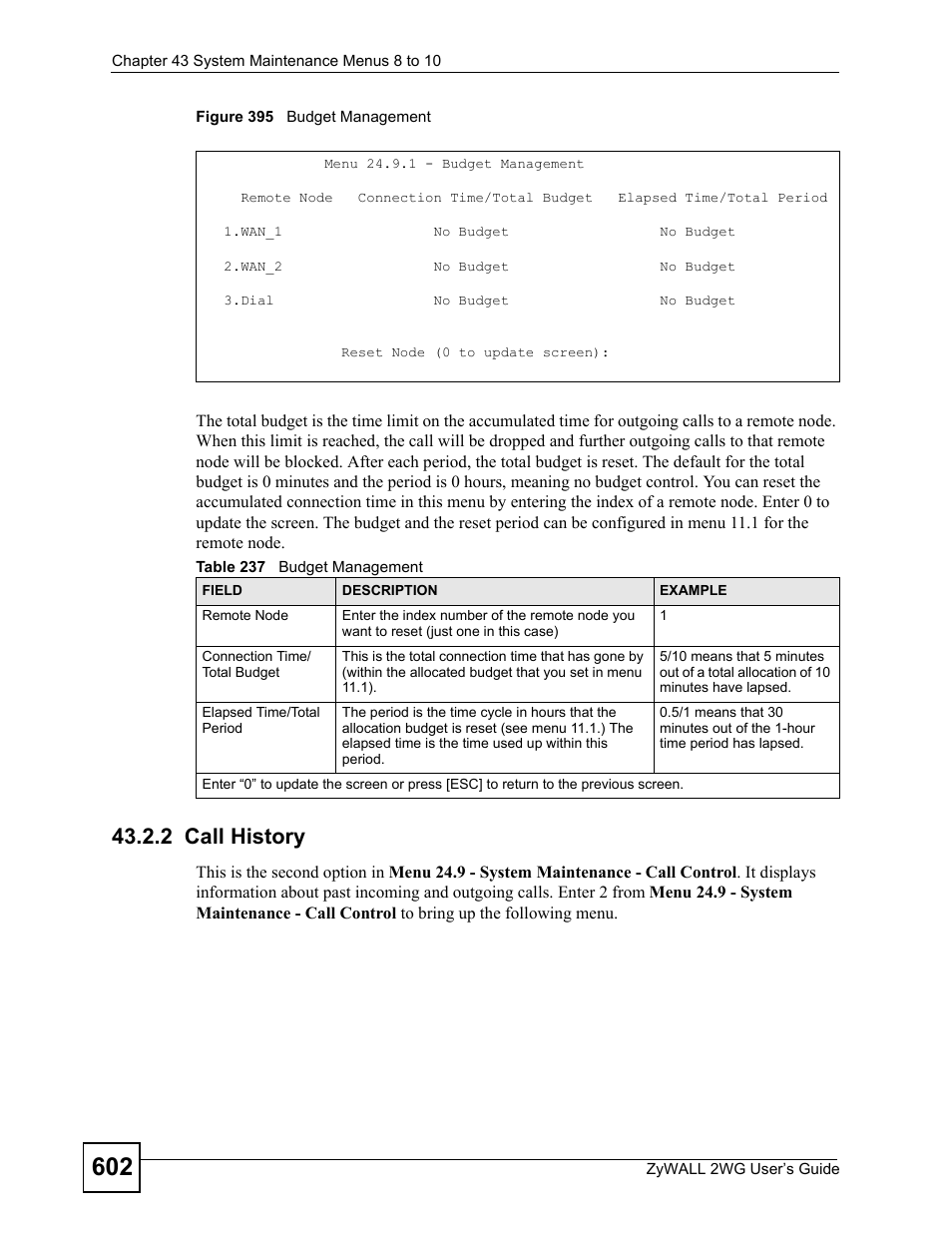 2 call history, Figure 395 budget management, Table 237 budget management | ZyXEL Communications ZyXEL ZyWALL 2WG User Manual | Page 602 / 730