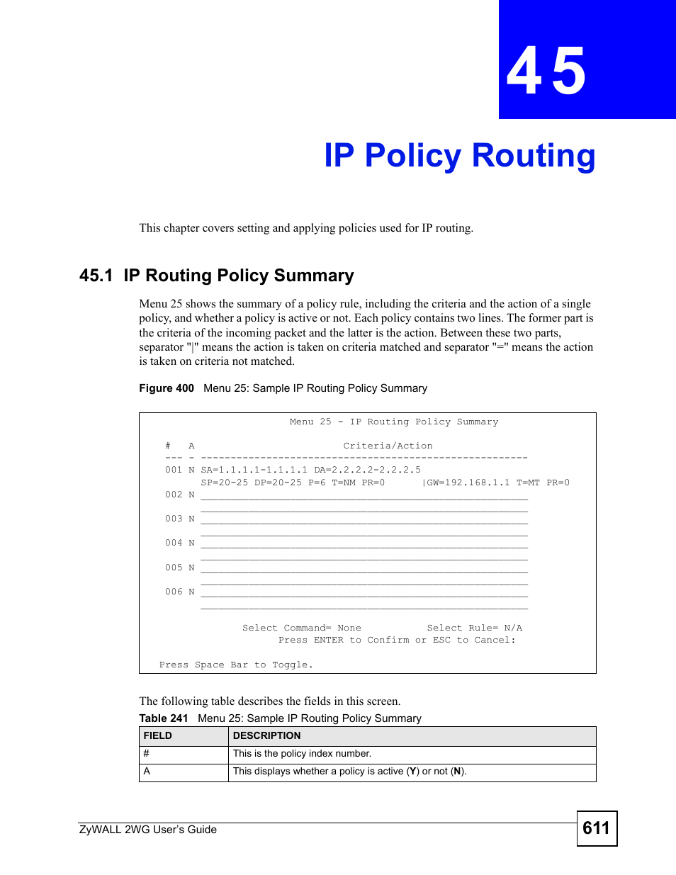 Ip policy routing, 1 ip routing policy summary, Chapter 45 ip policy routing | Ip policy routing (611) | ZyXEL Communications ZyXEL ZyWALL 2WG User Manual | Page 611 / 730