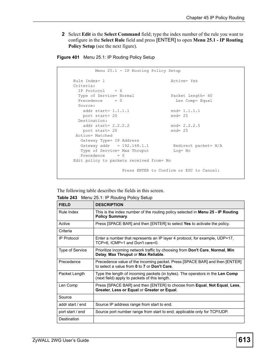 Figure 401 menu 25.1: ip routing policy setup, Table 243 menu 25.1: ip routing policy setup | ZyXEL Communications ZyXEL ZyWALL 2WG User Manual | Page 613 / 730