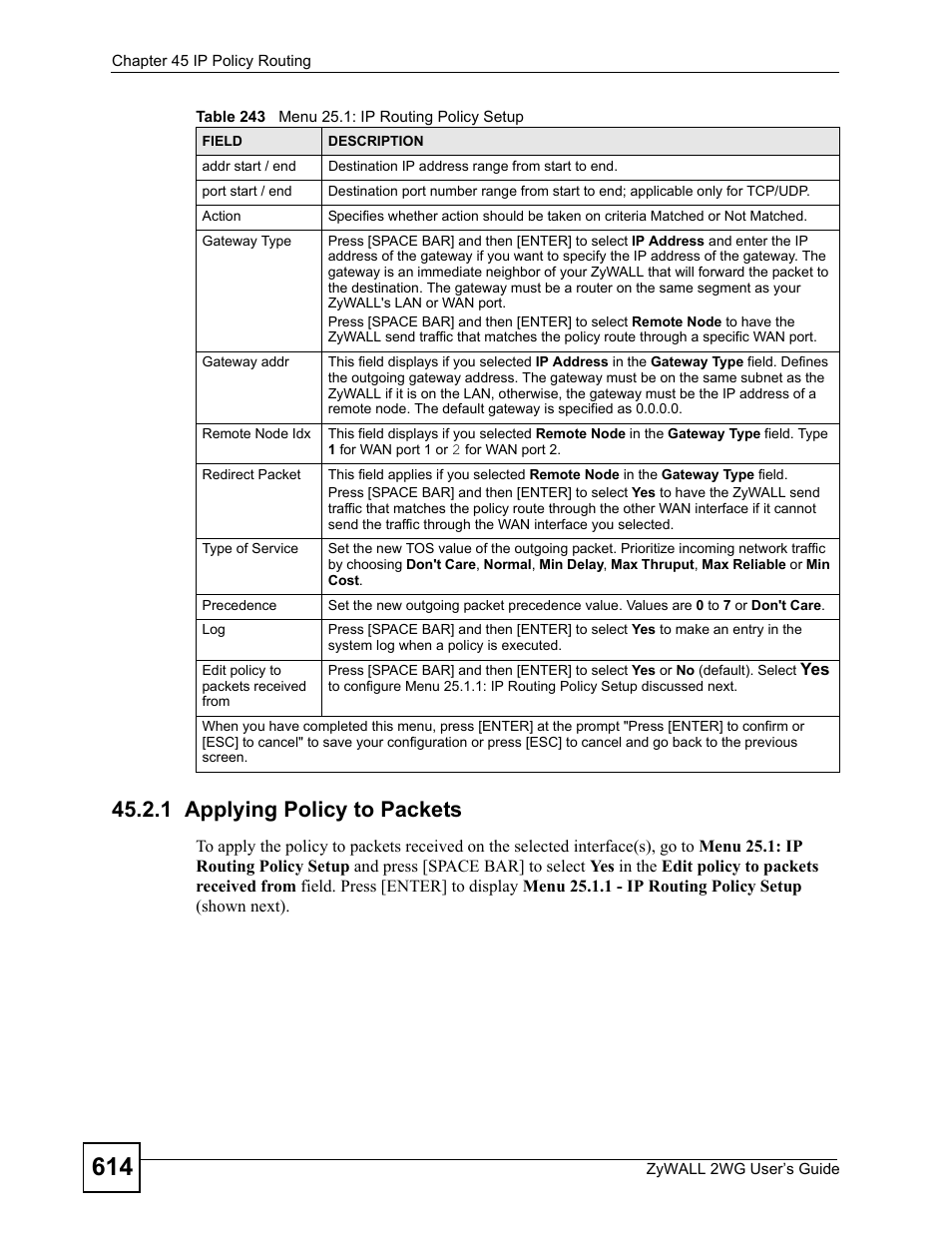 1 applying policy to packets | ZyXEL Communications ZyXEL ZyWALL 2WG User Manual | Page 614 / 730