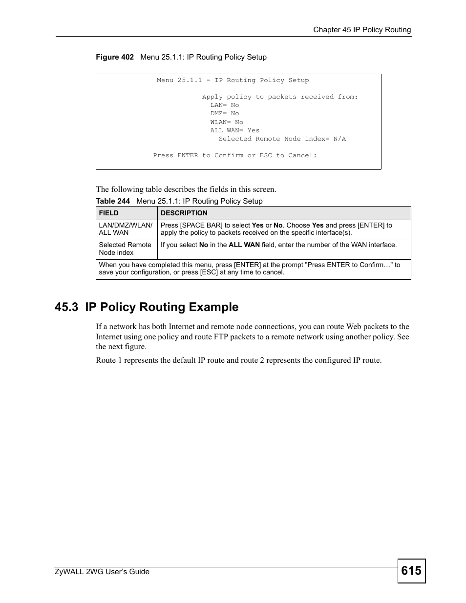 3 ip policy routing example, Figure 402 menu 25.1.1: ip routing policy setup, Table 244 menu 25.1.1: ip routing policy setup | ZyXEL Communications ZyXEL ZyWALL 2WG User Manual | Page 615 / 730