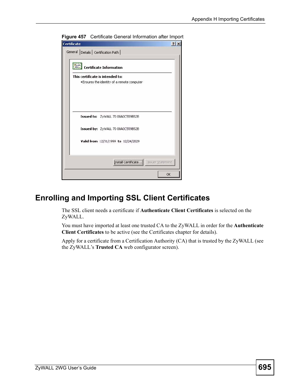 Enrolling and importing ssl client certificates | ZyXEL Communications ZyXEL ZyWALL 2WG User Manual | Page 695 / 730