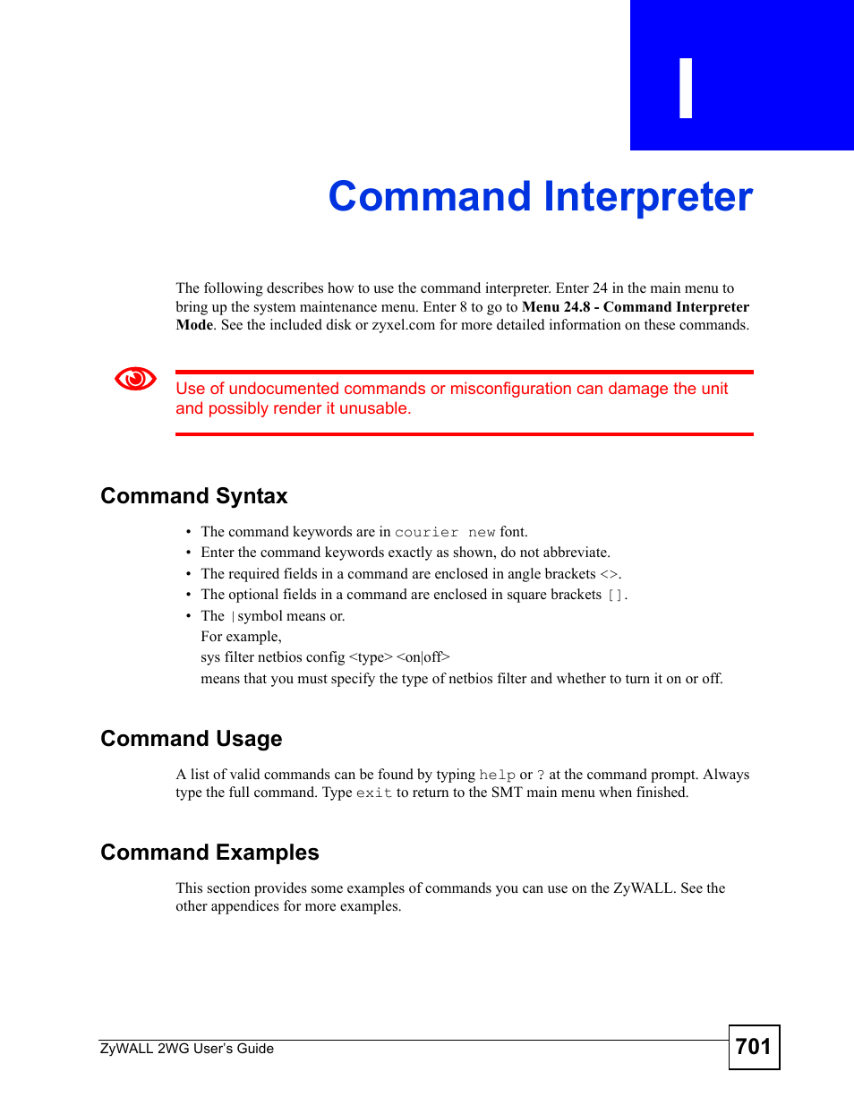 Command interpreter, Appendix i command interpreter, Command interpreter (701) | ZyXEL Communications ZyXEL ZyWALL 2WG User Manual | Page 701 / 730