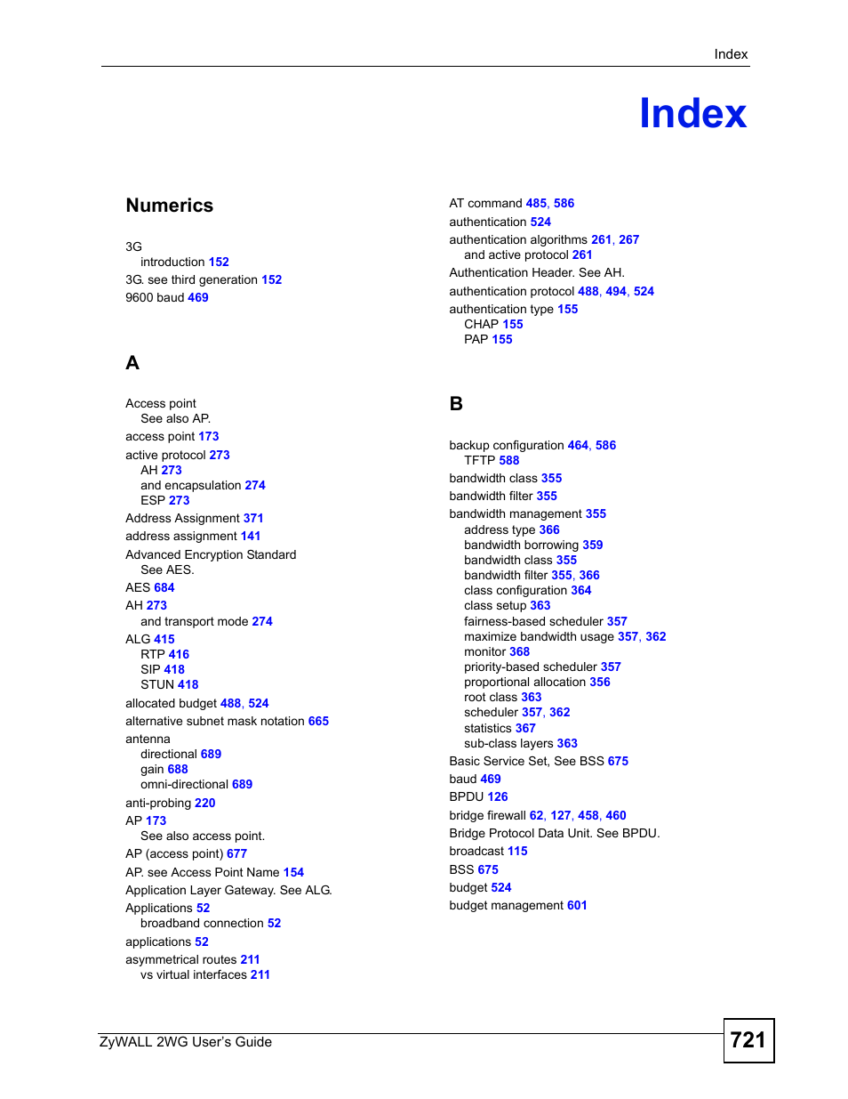 Index, Index (721), Numerics | ZyXEL Communications ZyXEL ZyWALL 2WG User Manual | Page 721 / 730