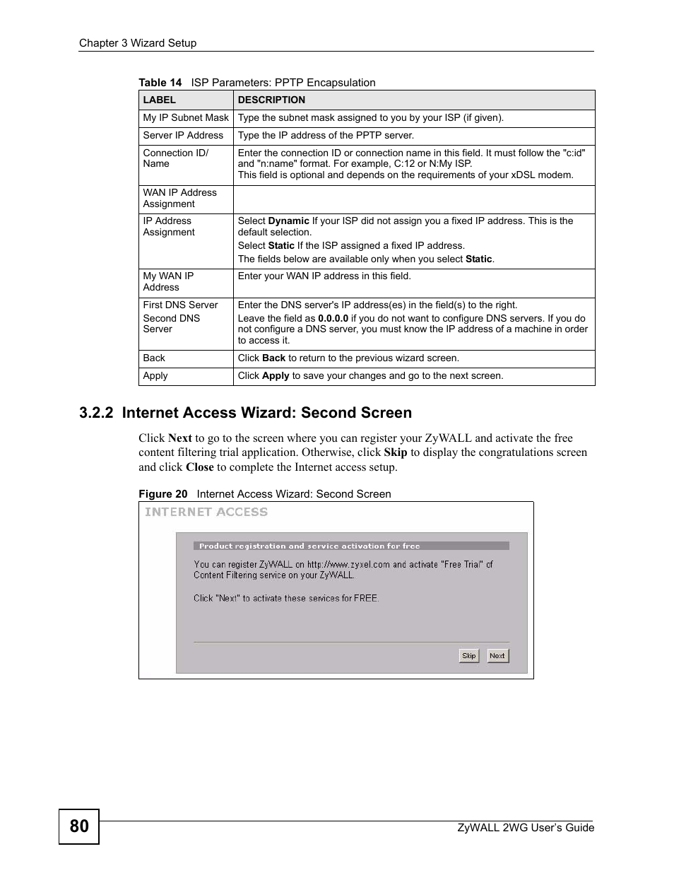 2 internet access wizard: second screen, Figure 20 internet access wizard: second screen | ZyXEL Communications ZyXEL ZyWALL 2WG User Manual | Page 80 / 730