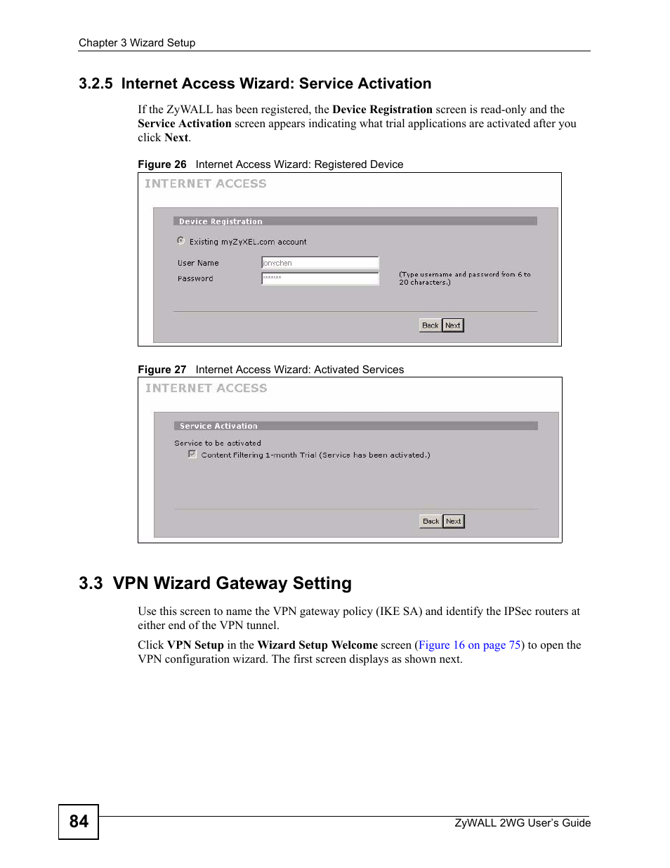 5 internet access wizard: service activation, 3 vpn wizard gateway setting | ZyXEL Communications ZyXEL ZyWALL 2WG User Manual | Page 84 / 730