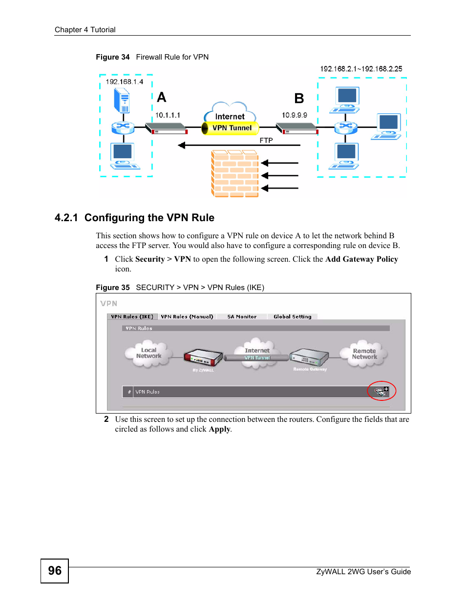 1 configuring the vpn rule | ZyXEL Communications ZyXEL ZyWALL 2WG User Manual | Page 96 / 730