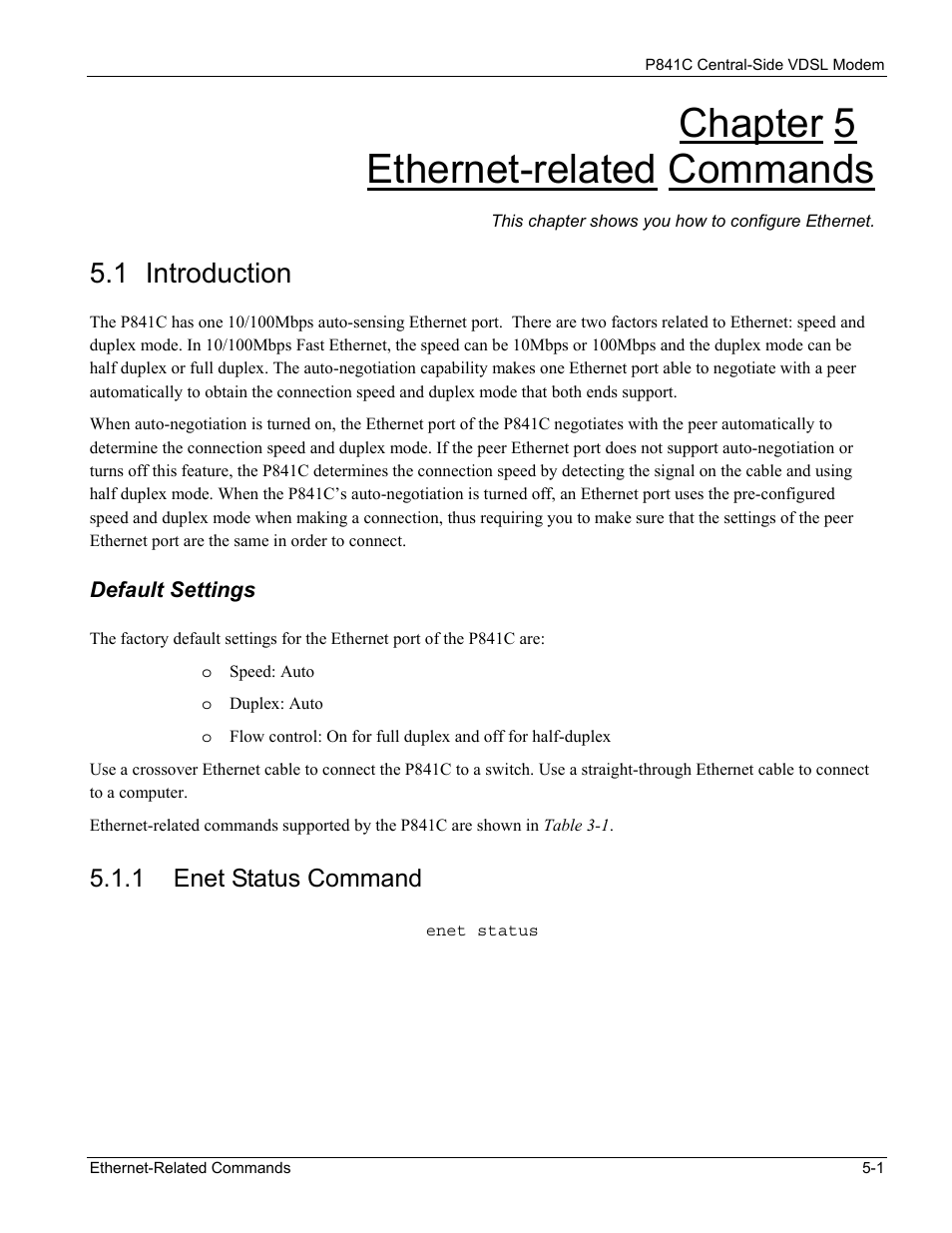 Ethernet-related commands, Introduction, Enet status command | Chapter 5 ethernet-related commands, 1 introduction, 1 enet status command | ZyXEL Communications P841C User Manual | Page 29 / 41