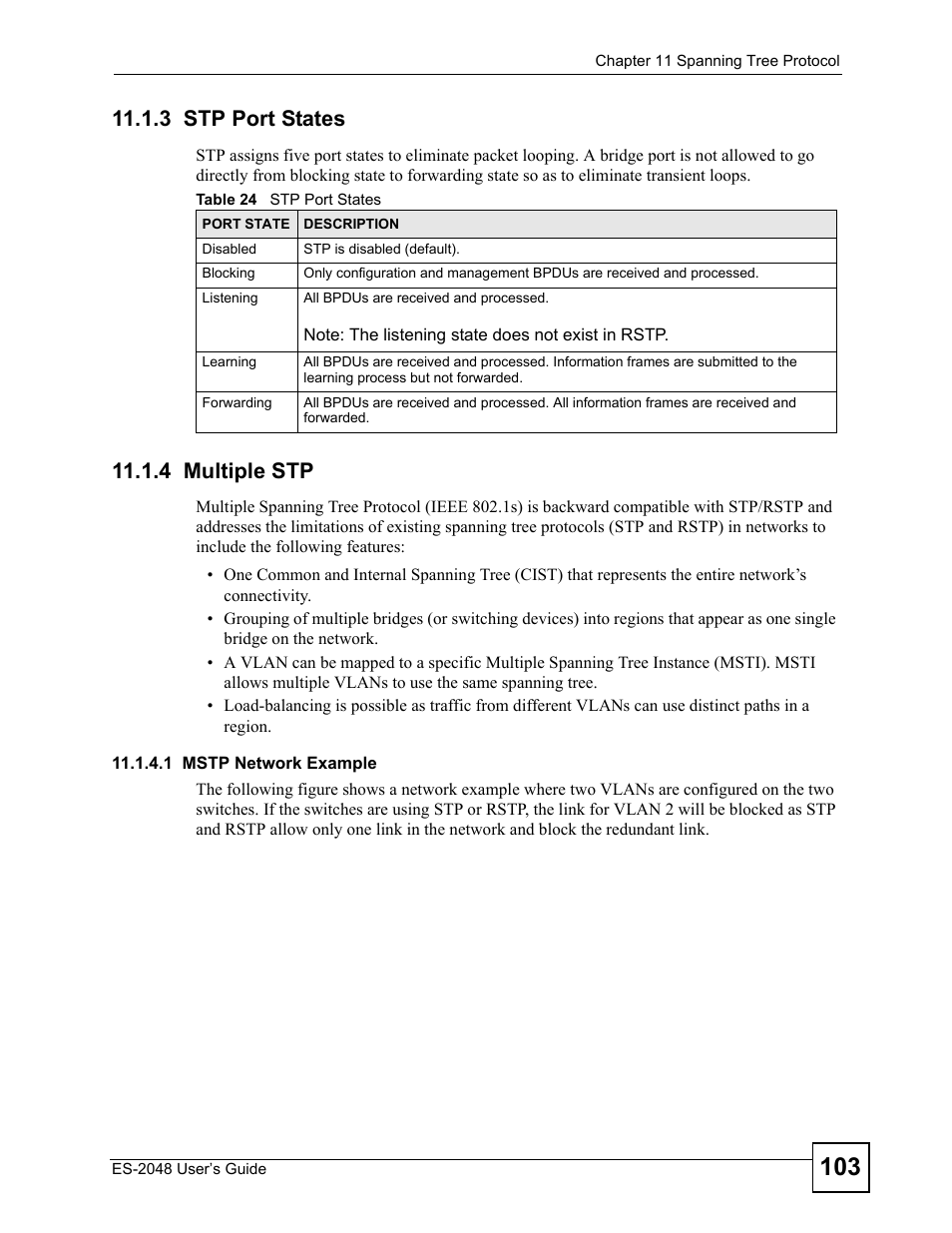 3 stp port states, 4 multiple stp, 3 stp port states 11.1.4 multiple stp | Table 24 stp port states | ZyXEL Communications ZyXEL Dimension ES-2048 User Manual | Page 103 / 306