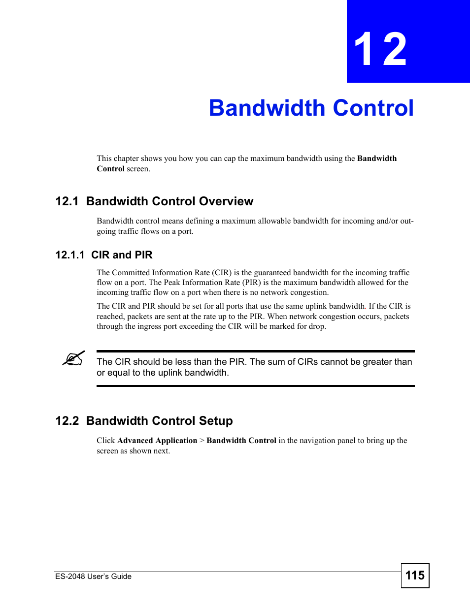 Bandwidth control, 1 bandwidth control overview, 1 cir and pir | 2 bandwidth control setup, Chapter 12 bandwidth control, Bandwidth control (115) | ZyXEL Communications ZyXEL Dimension ES-2048 User Manual | Page 115 / 306