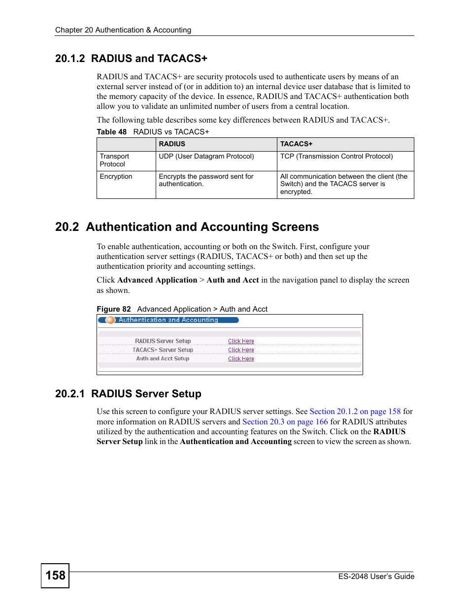 2 radius and tacacs, 2 authentication and accounting screens, 1 radius server setup | Figure 82 advanced application > auth and acct, Table 48 radius vs tacacs, E, see, And t | ZyXEL Communications ZyXEL Dimension ES-2048 User Manual | Page 158 / 306