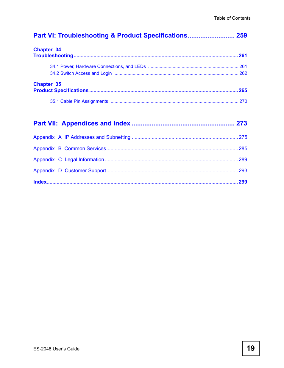 Part vi: troubleshooting & product specifications, Part vii: appendices and index | ZyXEL Communications ZyXEL Dimension ES-2048 User Manual | Page 19 / 306