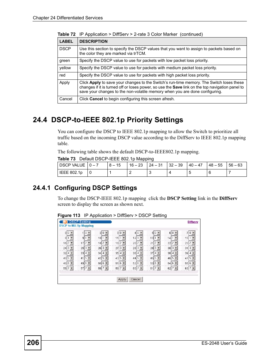 4 dscp-to-ieee 802.1p priority settings, 1 configuring dscp settings, Table 73 default dscp-ieee 802.1p mapping | ZyXEL Communications ZyXEL Dimension ES-2048 User Manual | Page 206 / 306