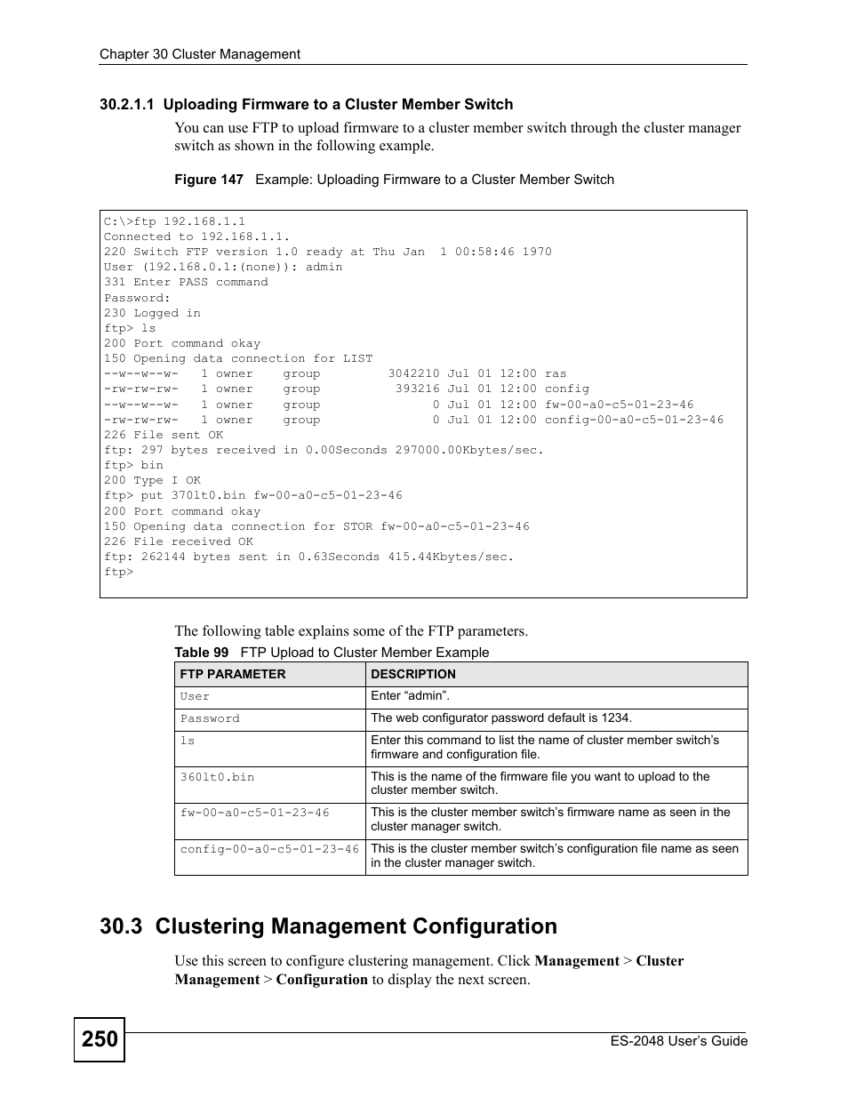 3 clustering management configuration, Table 99 ftp upload to cluster member example | ZyXEL Communications ZyXEL Dimension ES-2048 User Manual | Page 250 / 306
