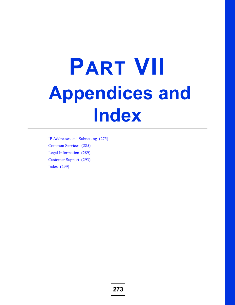 Appendices and index, Part vii: appendices and index | ZyXEL Communications ZyXEL Dimension ES-2048 User Manual | Page 273 / 306