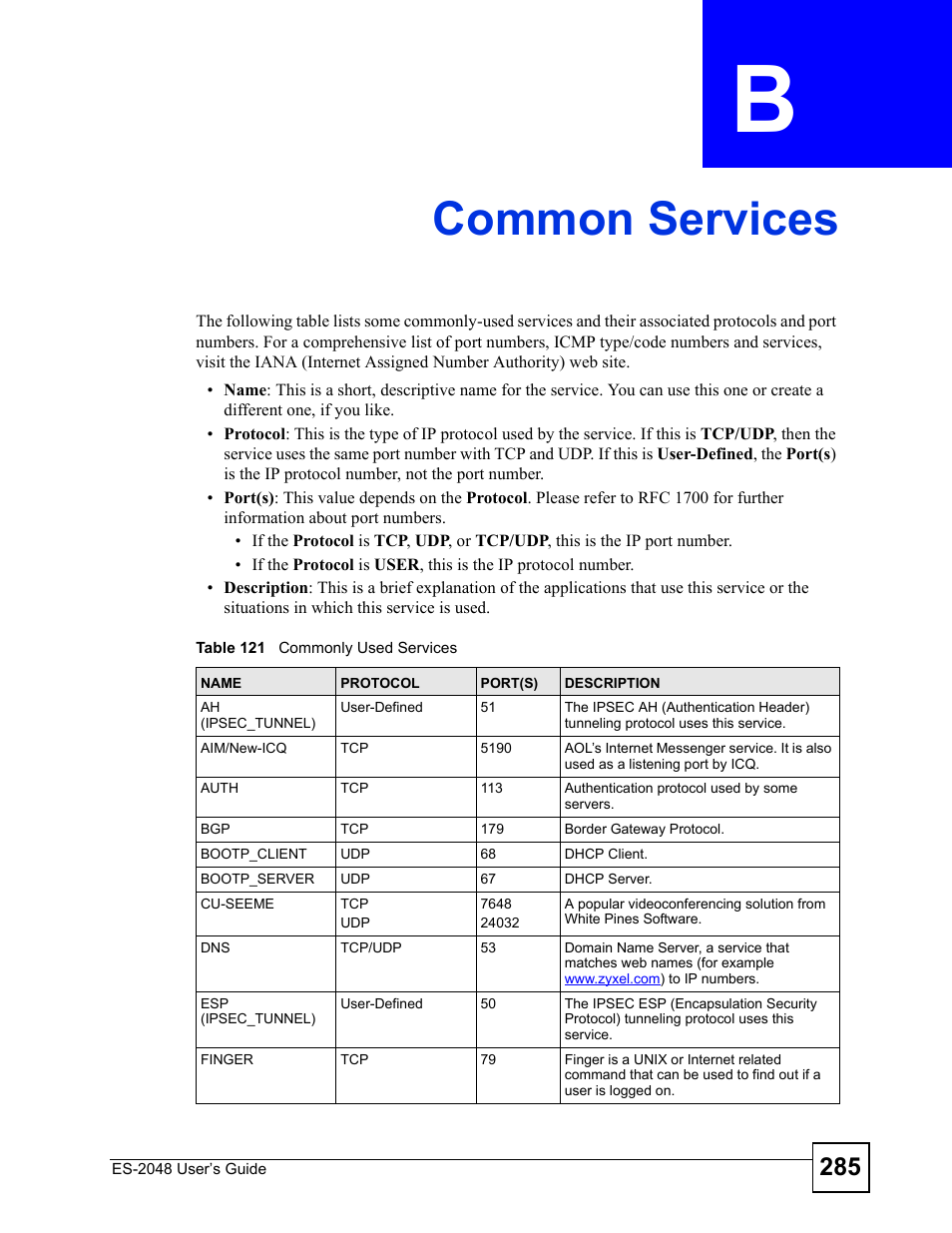 Common services, Appendix b common services, Table 121 commonly used services | Common services (285) | ZyXEL Communications ZyXEL Dimension ES-2048 User Manual | Page 285 / 306