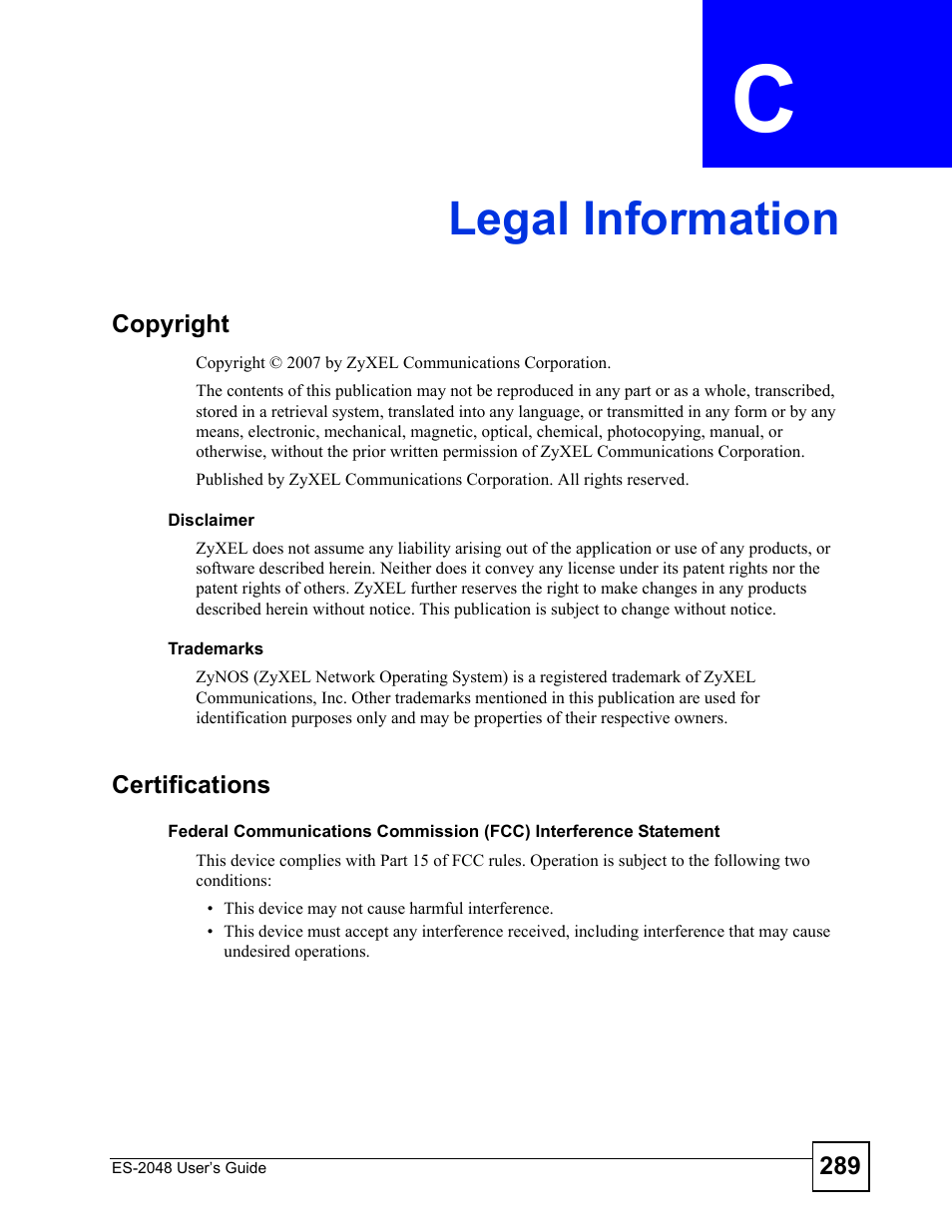 Legal information, Appendix c legal information, Legal information (289) | ZyXEL Communications ZyXEL Dimension ES-2048 User Manual | Page 289 / 306