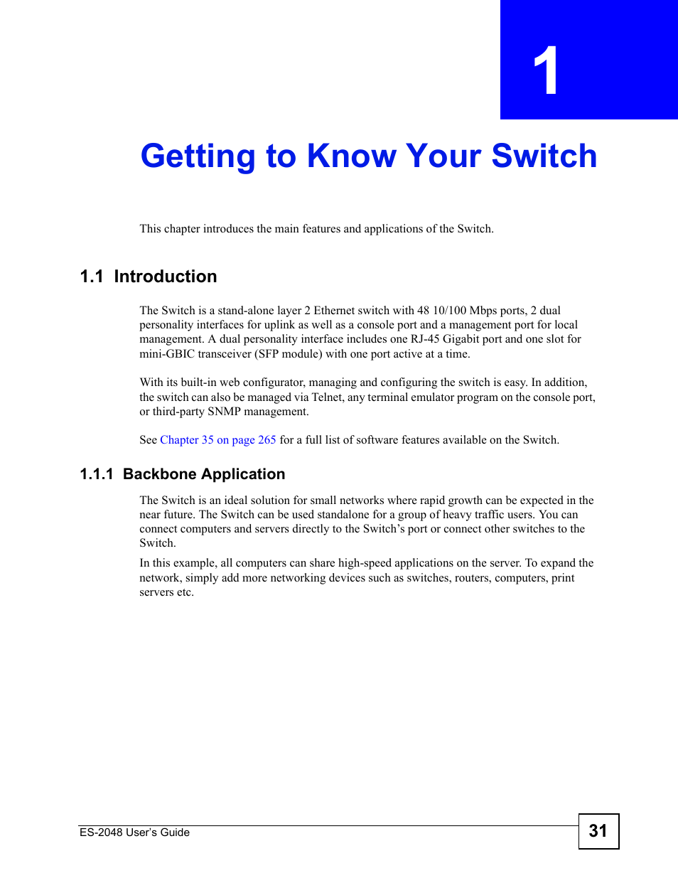 Getting to know your switch, 1 introduction, 1 backbone application | Chapter 1 getting to know your switch | ZyXEL Communications ZyXEL Dimension ES-2048 User Manual | Page 31 / 306