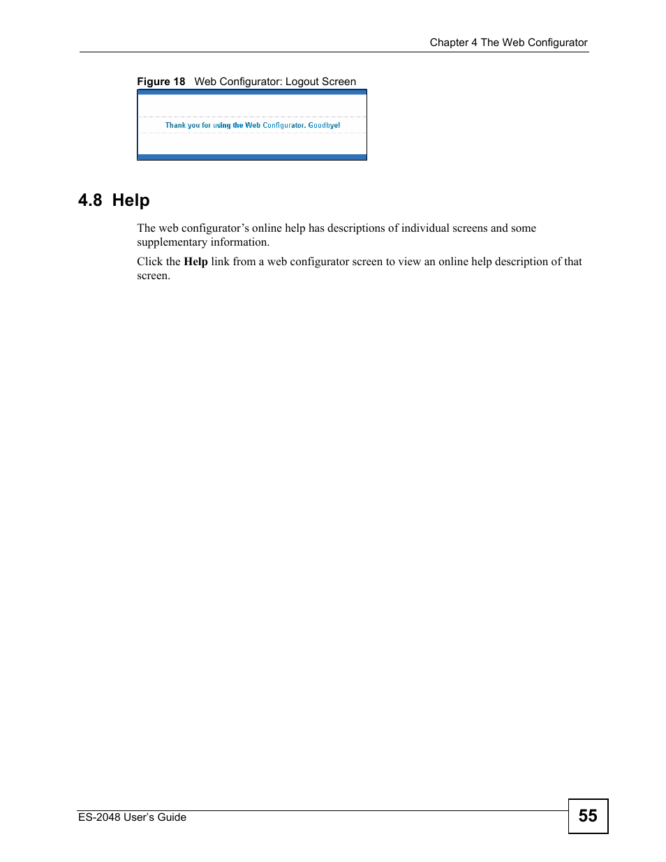 8 help, Figure 18 web configurator: logout screen | ZyXEL Communications ZyXEL Dimension ES-2048 User Manual | Page 55 / 306