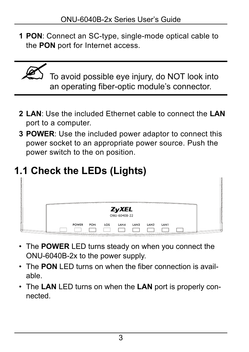 1 check the leds (lights) | ZyXEL Communications ONU-6040B-22 User Manual | Page 3 / 19